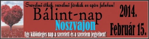   - Bálint-nap Noszvajon